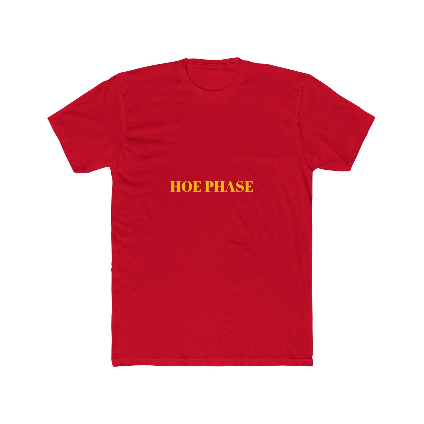HOE PHASE — Bold | Unisex Tee