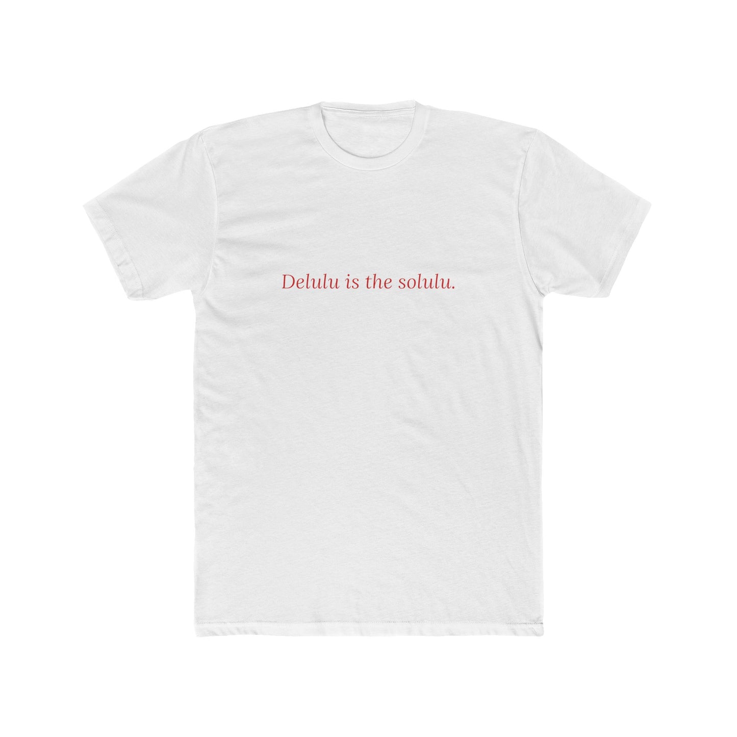 Delulu Is the Solulu — Cursive | Unisex Tee
