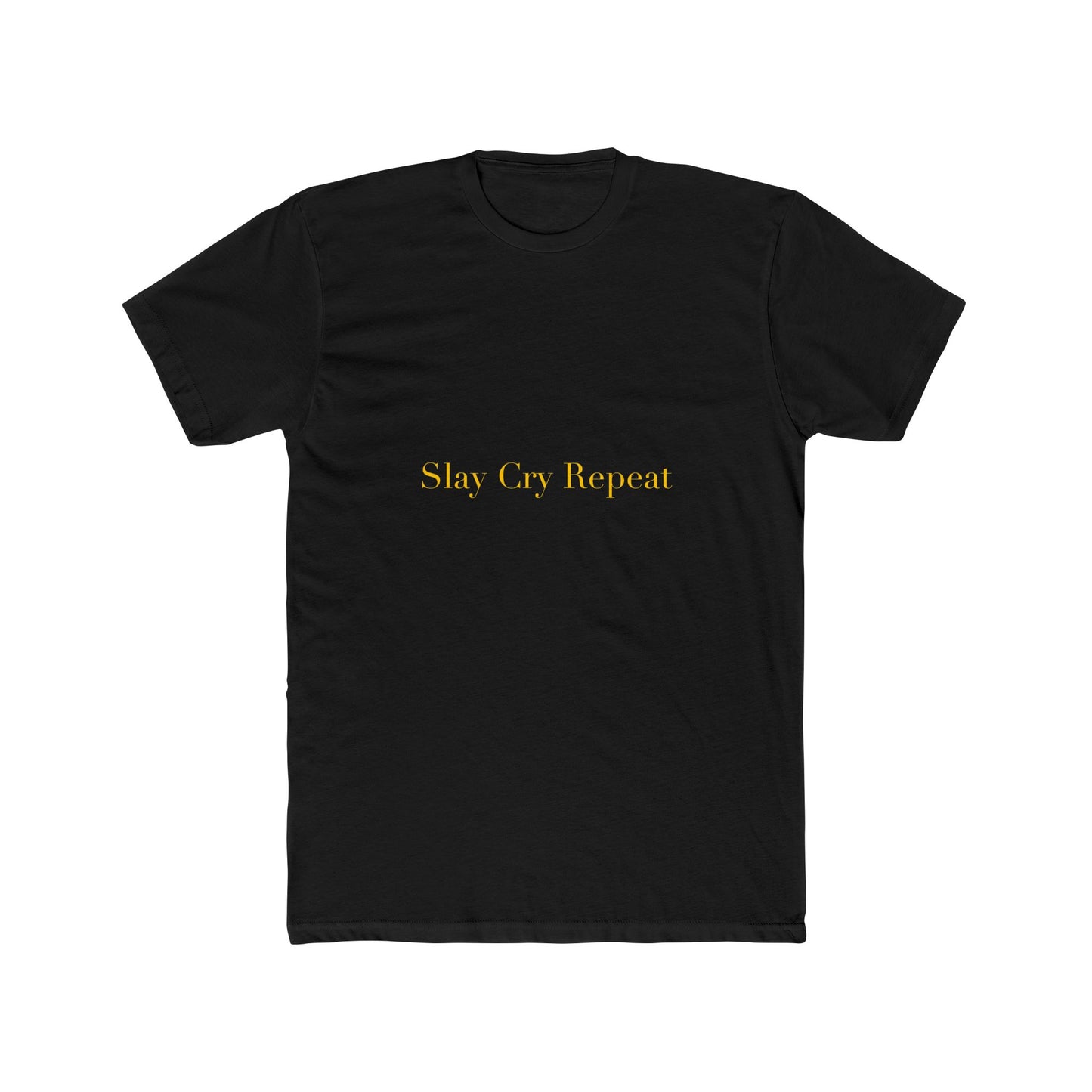Slay Cry Repeat — Cursive | Unisex Tee