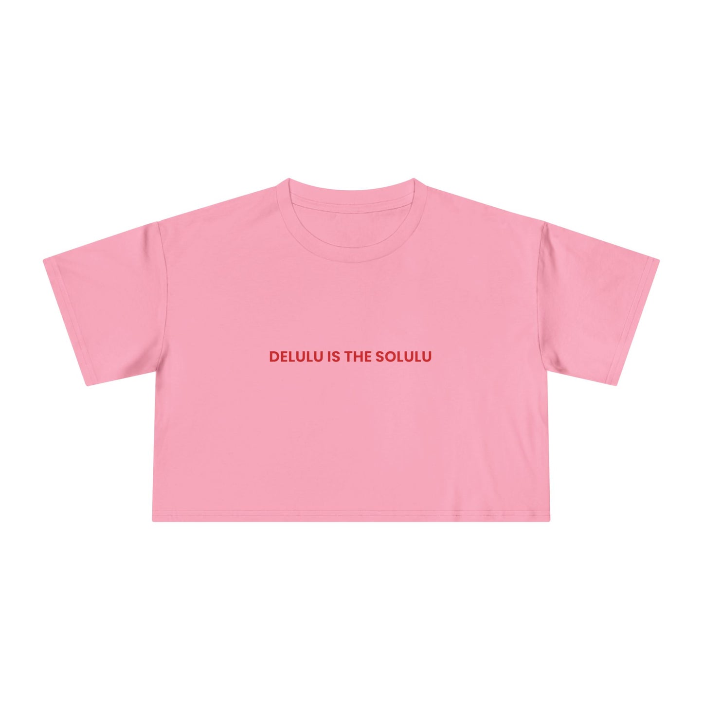 Delulu Is the Solulu — Bold | Women's Crop Tee