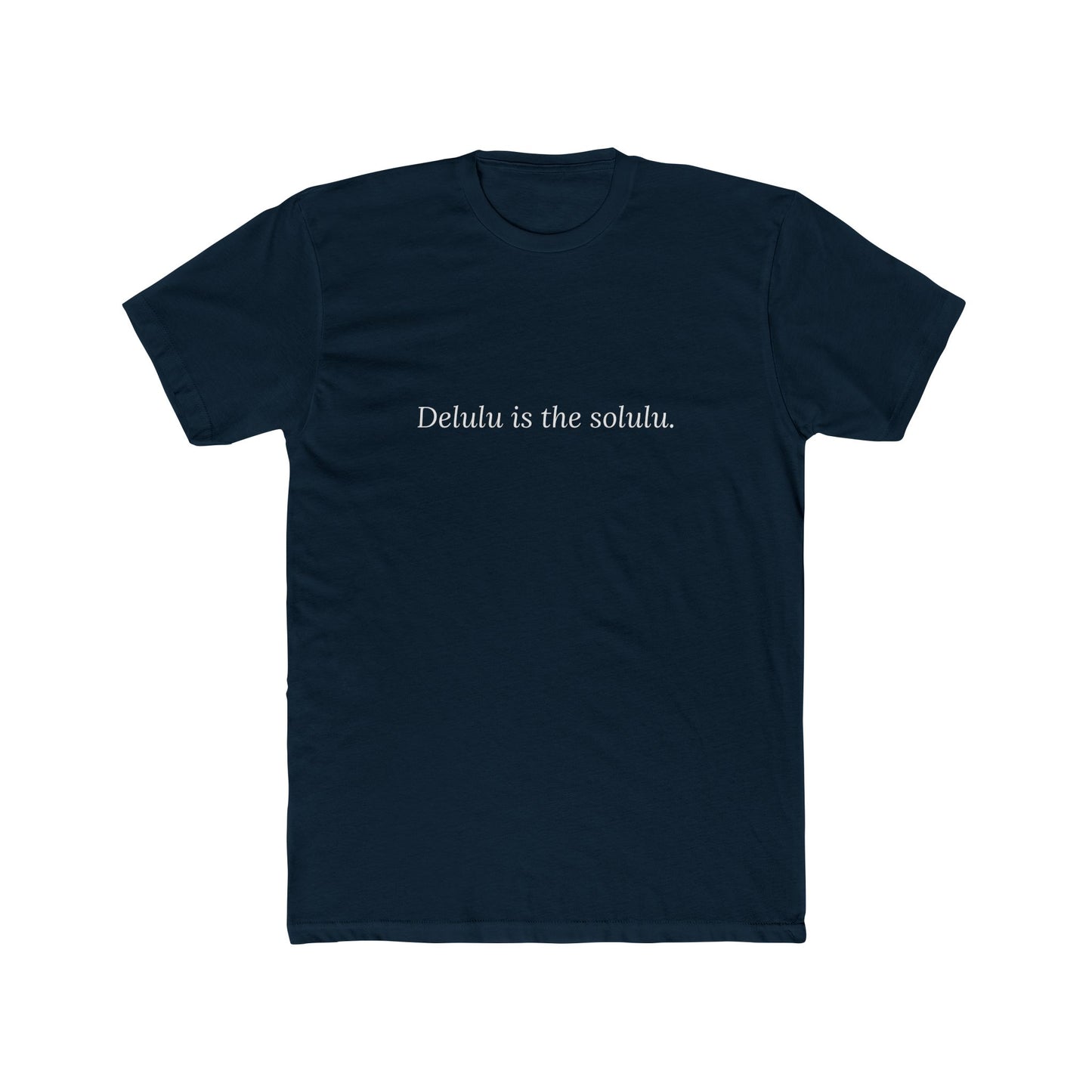 Delulu Is the Solulu — Cursive | Unisex Tee
