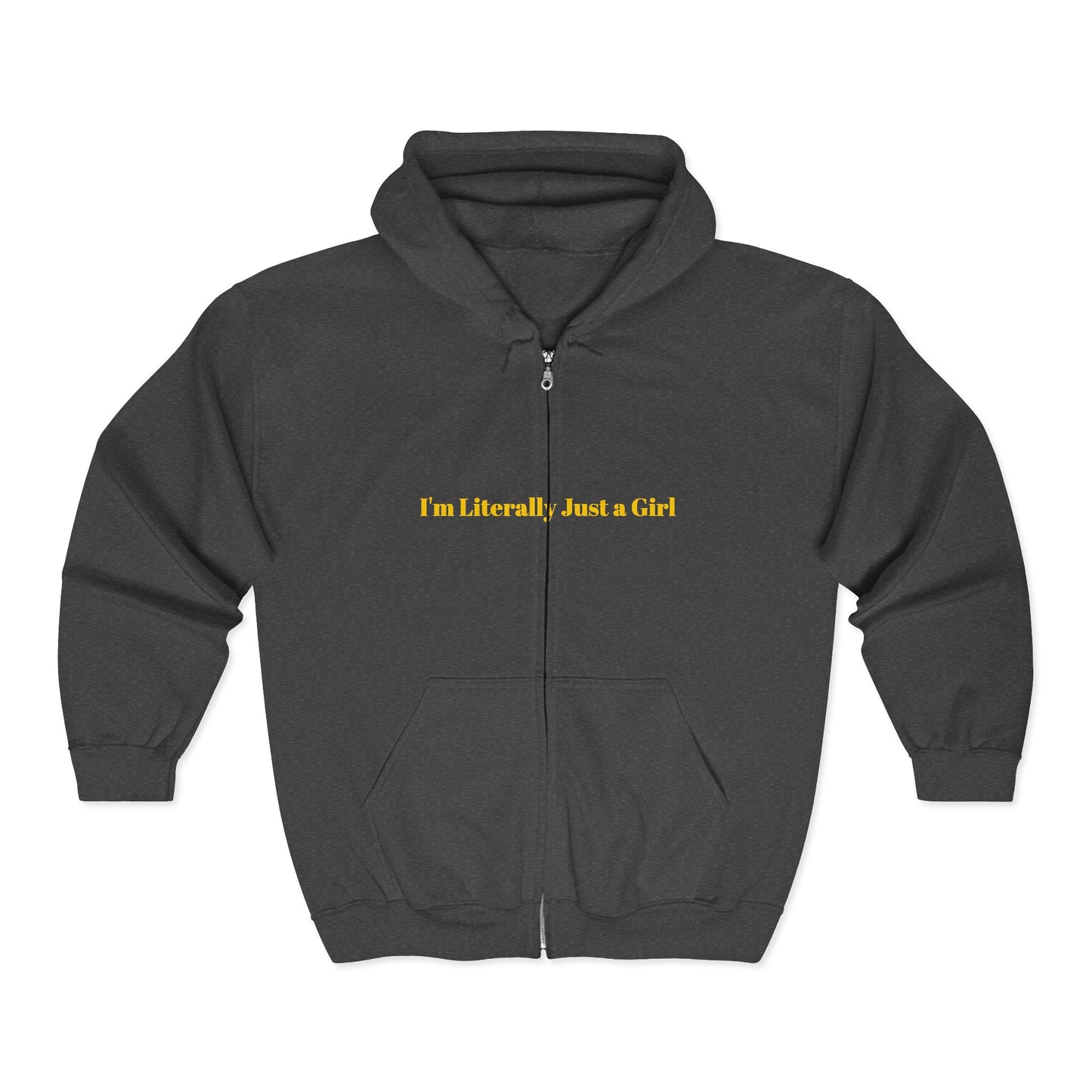 I'm Literally Just a Girl — Bold | Hoodie