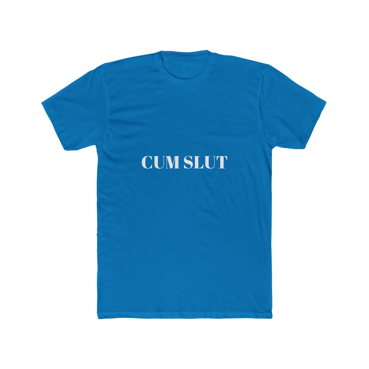 CUM SLUT — Bold | Unisex Tee