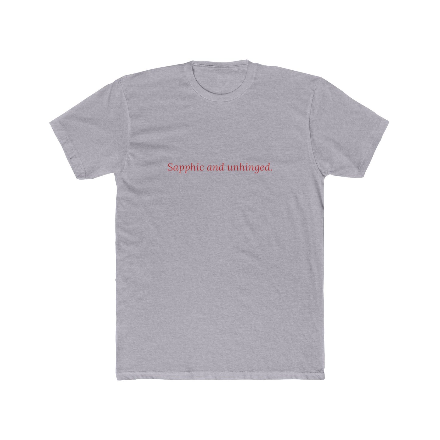 Sapphic and Unhinged — Cursive | Unisex Tee
