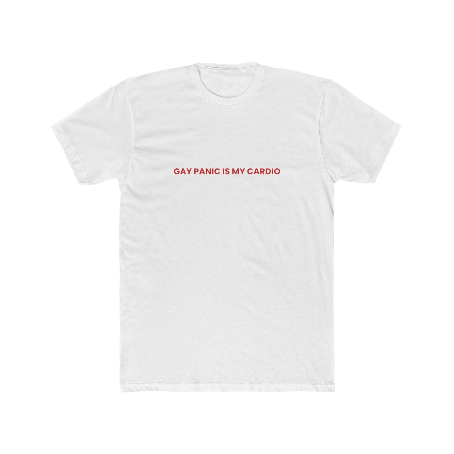 Gay Panic Is My Cardio — Bold | Unisex Tee