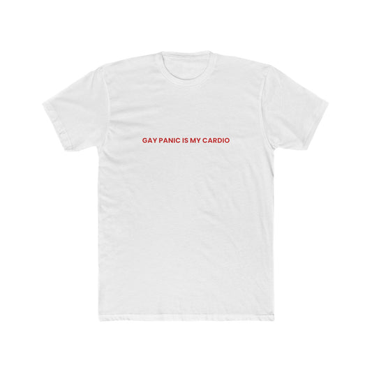 Gay Panic Is My Cardio — Bold | Unisex Tee