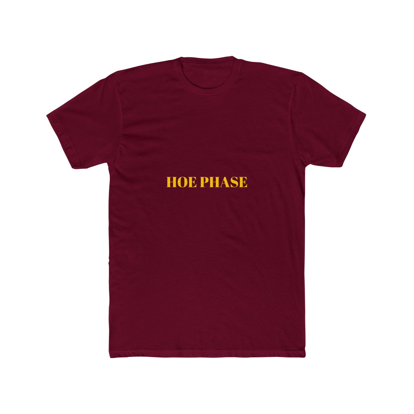 HOE PHASE — Bold | Unisex Tee