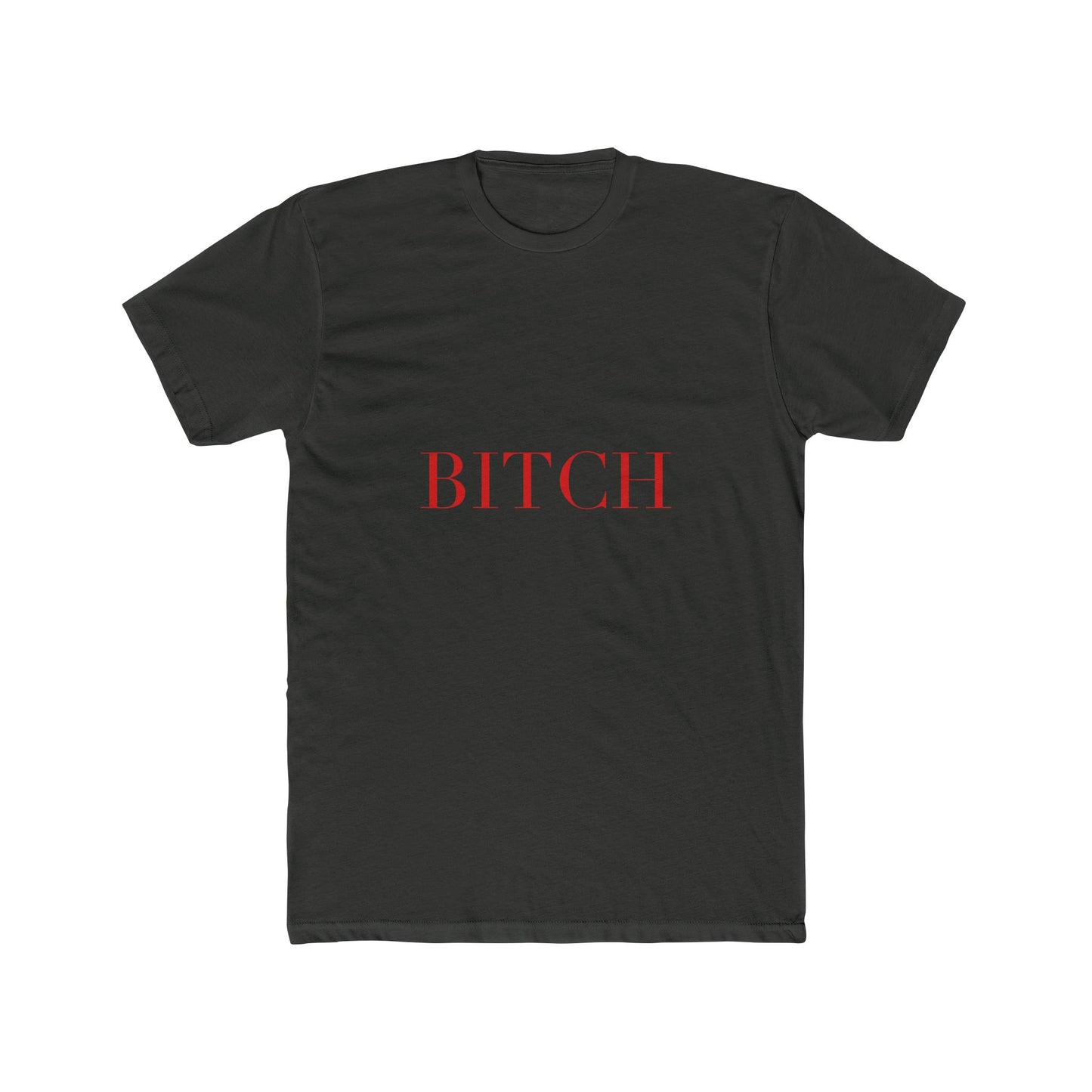 BITCH — Cursive | Unisex Tee