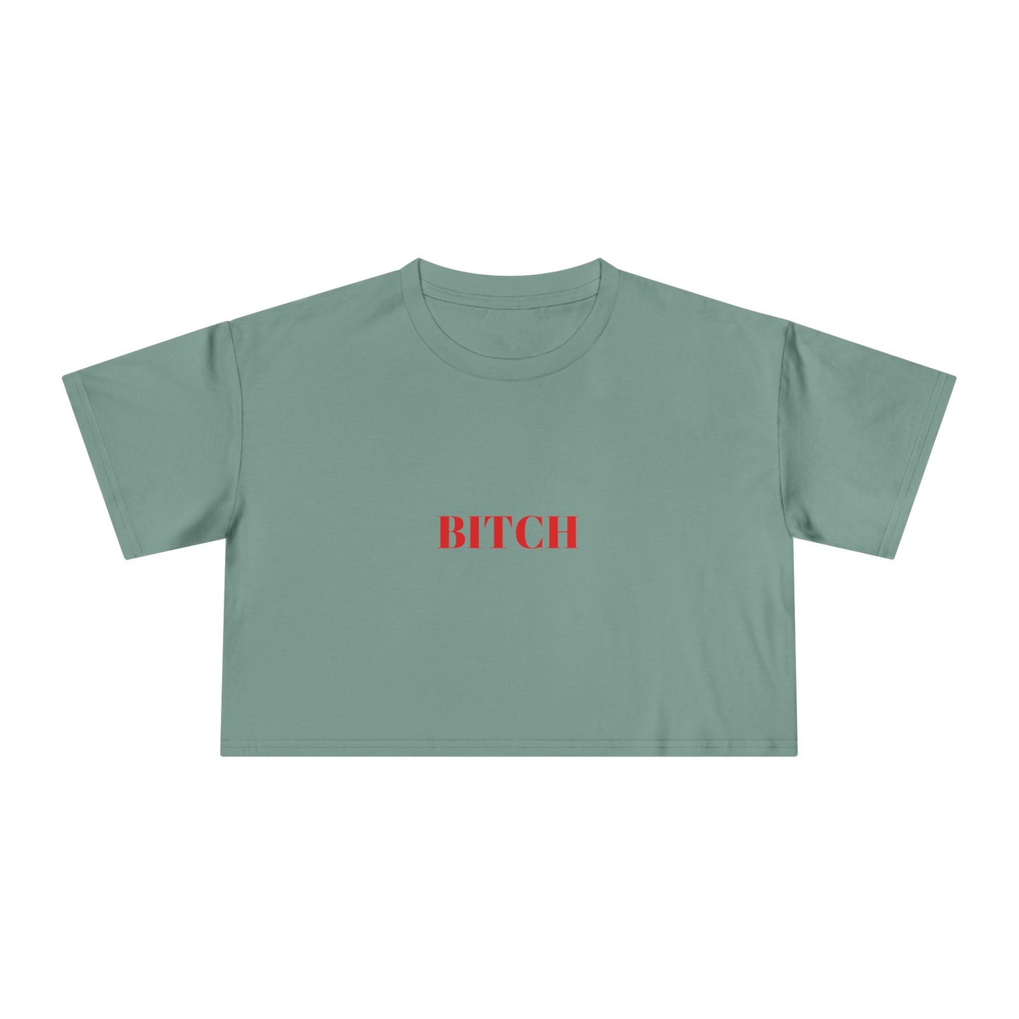 BITCH — Bold | Crop Tee