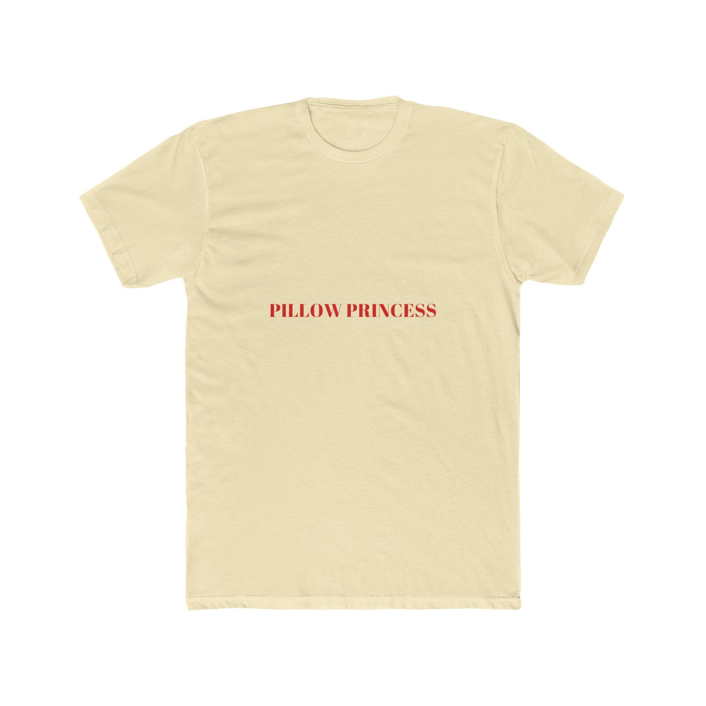 PILLOW PRINCESS — Bold | Unisex Tee