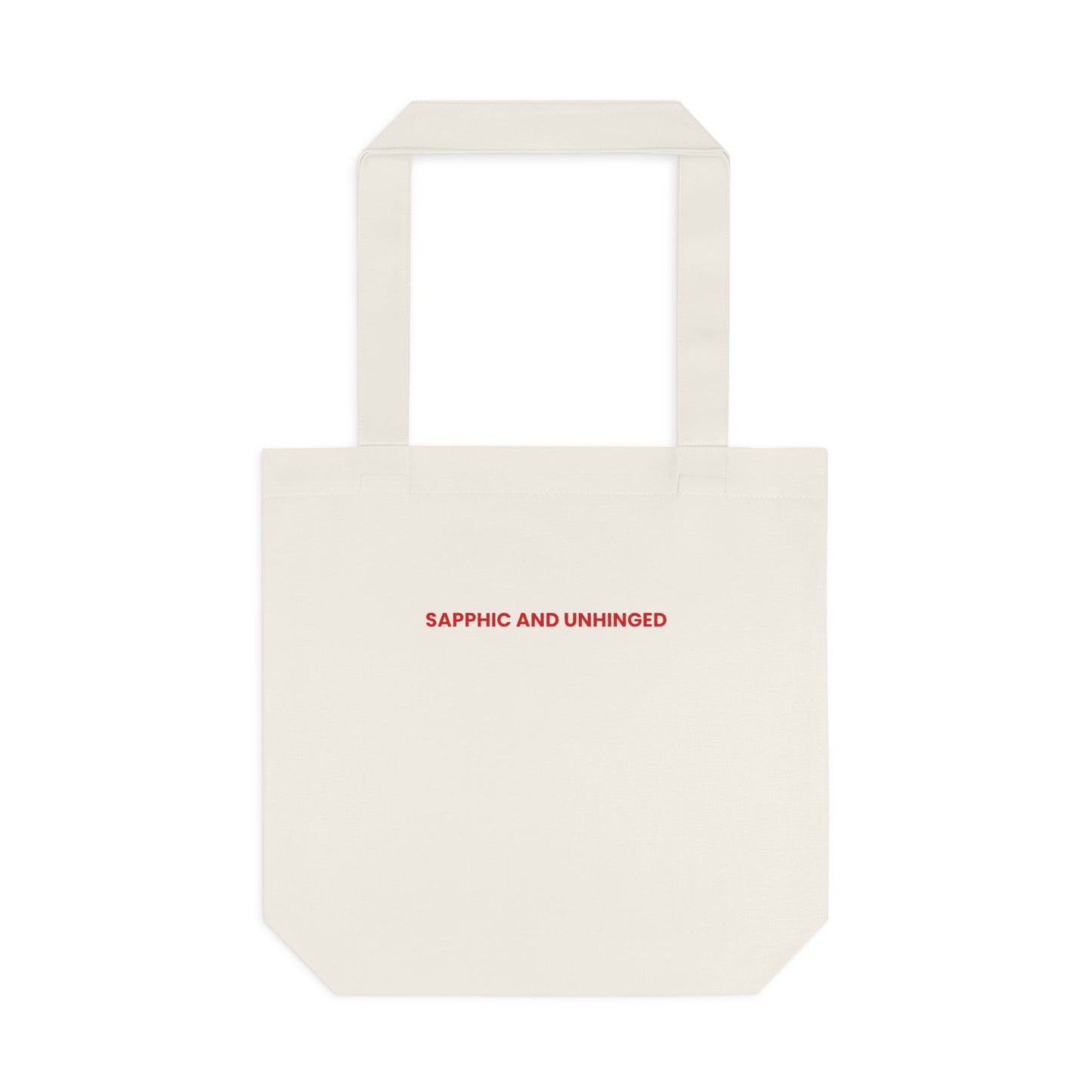 Sapphic and Unhinged — Bold | Tote Bag