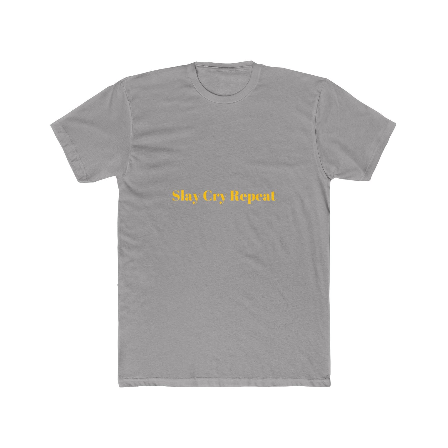 Slay Cry Repeat — Bold | Unisex Tee