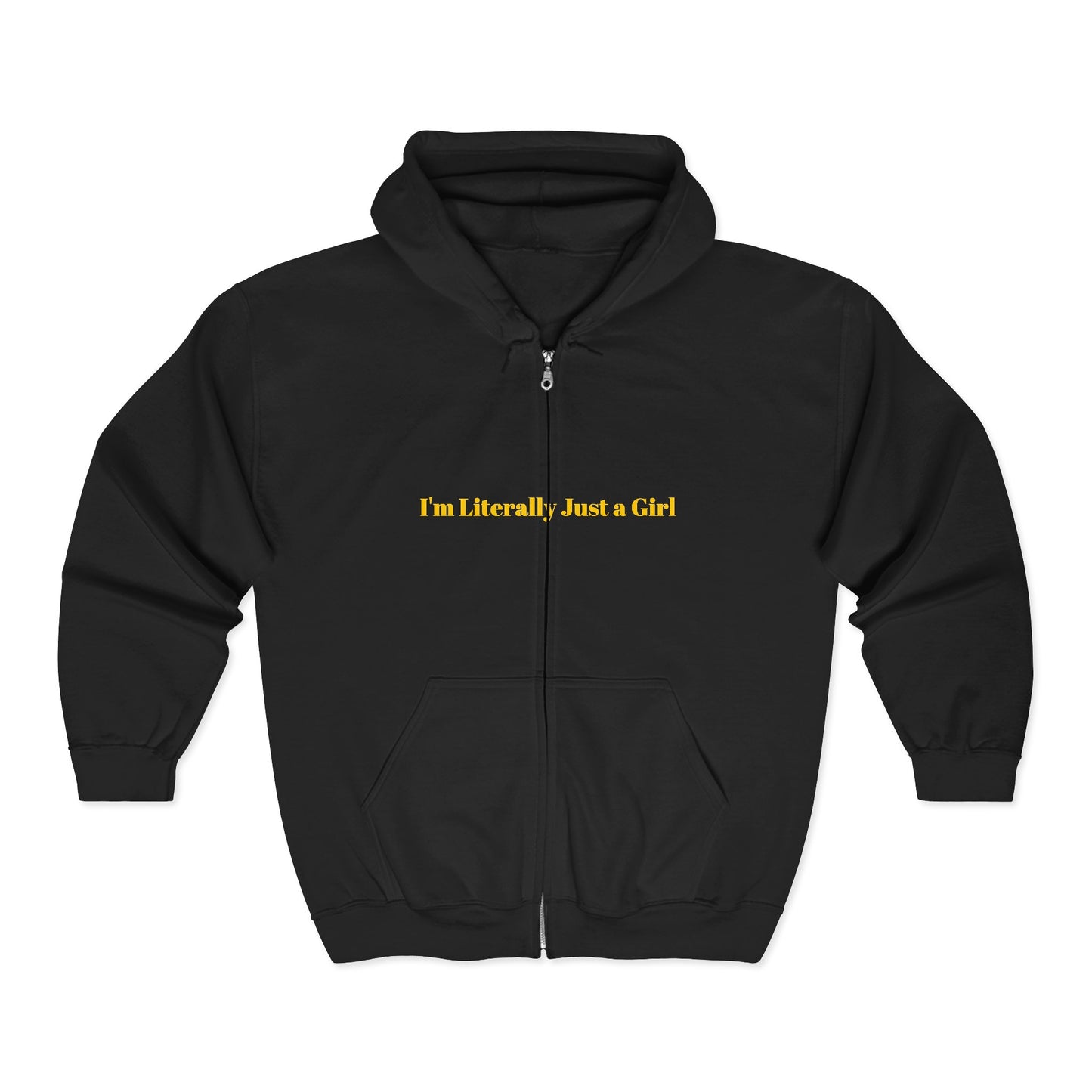I'm Literally Just a Girl — Bold | Hoodie