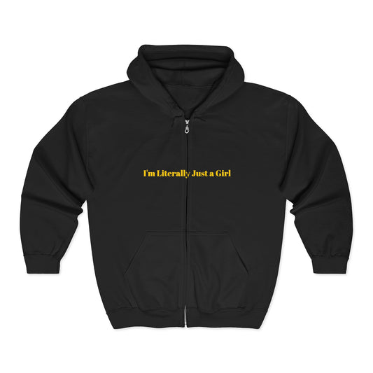 I'm Literally Just a Girl — Bold | Hoodie