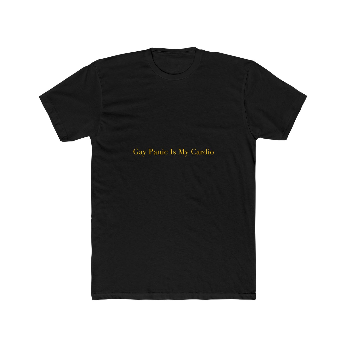 Gay Panic Is My Cardio — Cursive | Unisex Tee