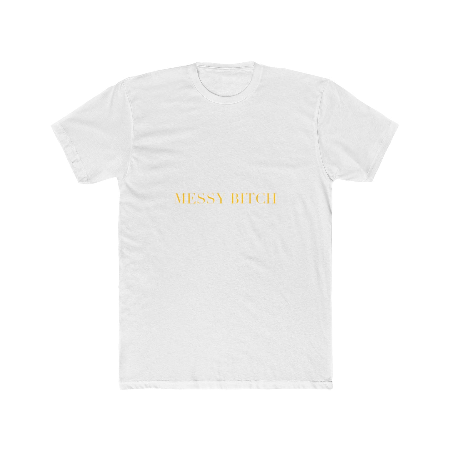 MESSY BITCH — Cursive | Unisex Tee