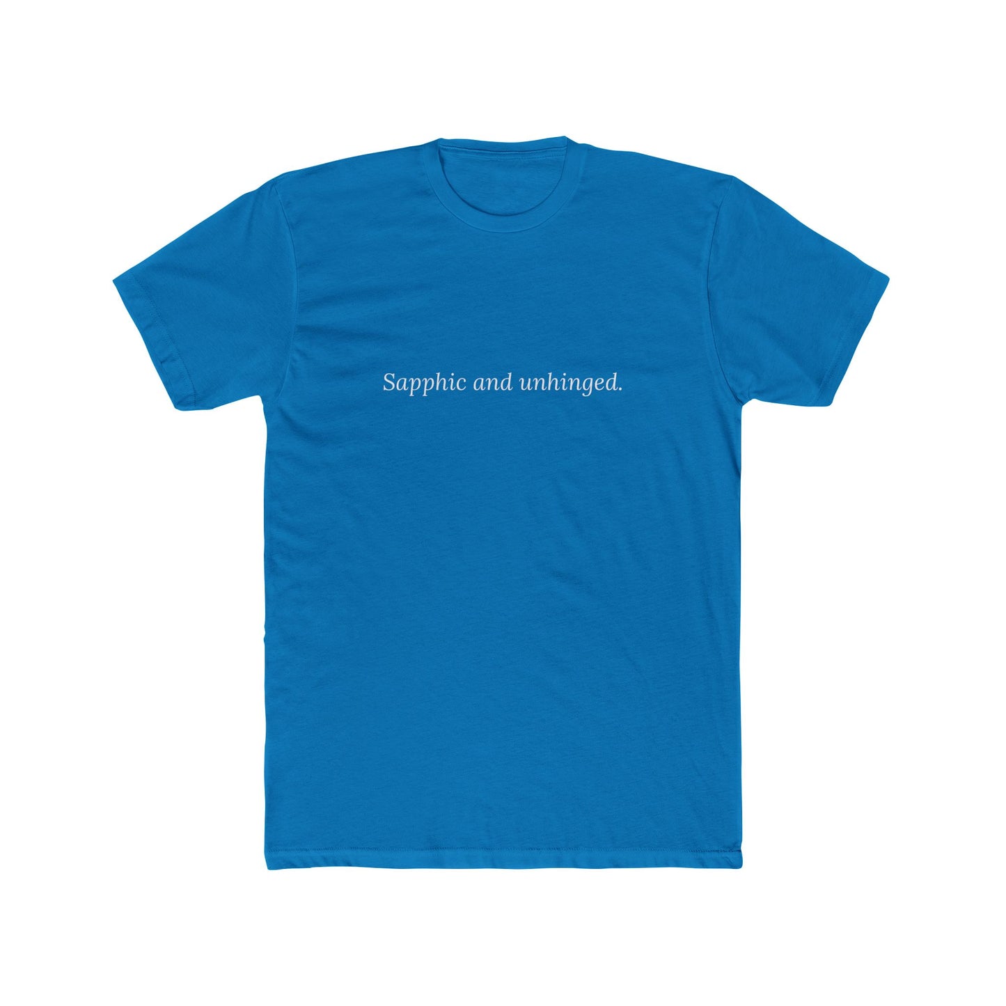 Sapphic and Unhinged — Cursive | Unisex Tee