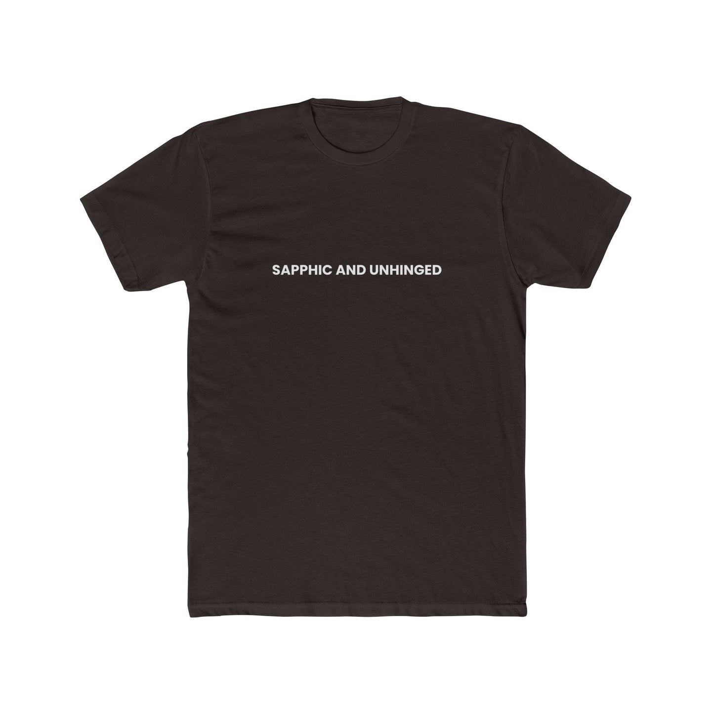 Sapphic and Unhinged — Bold | Unisex Tee
