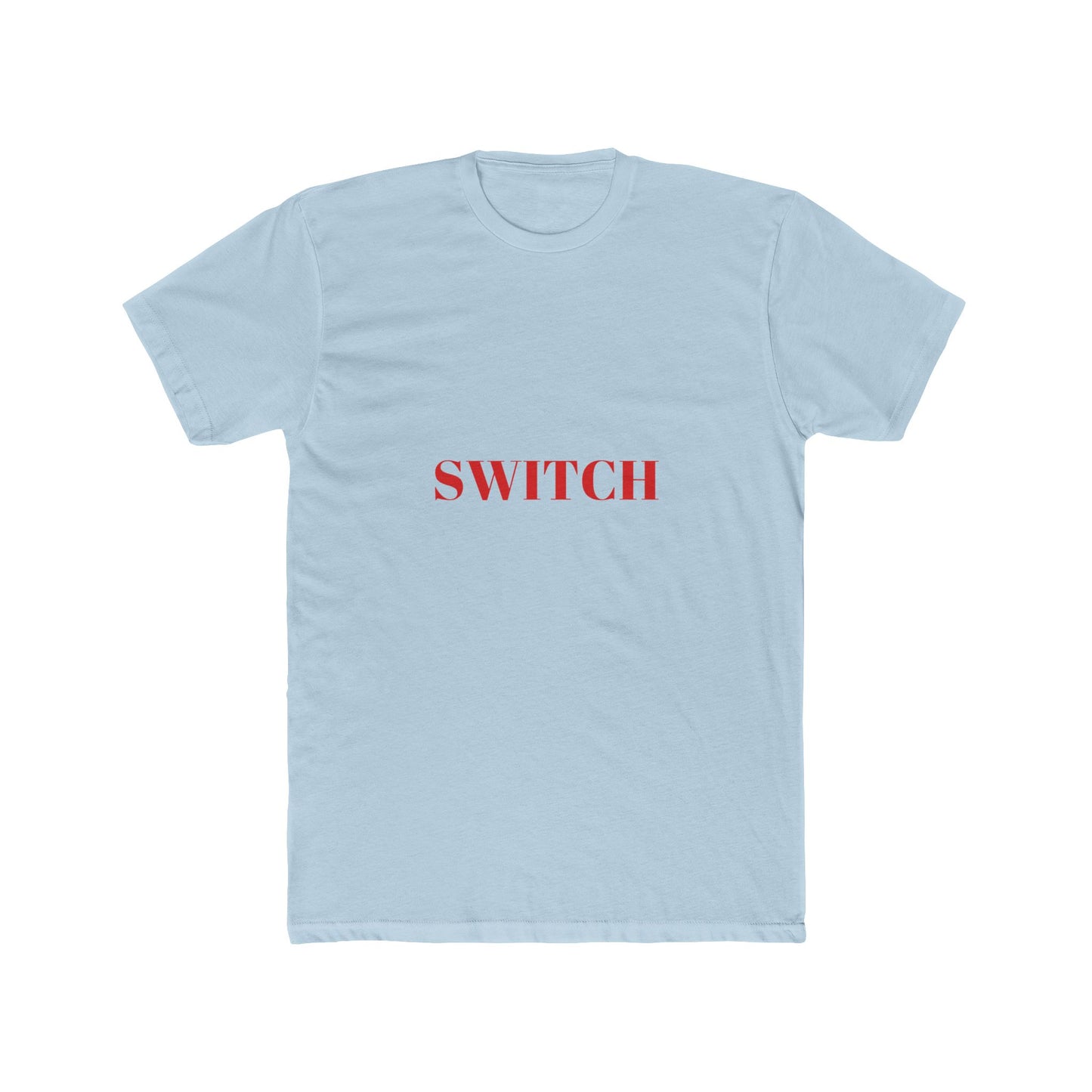 SWITCH — Bold | Unisex Tee