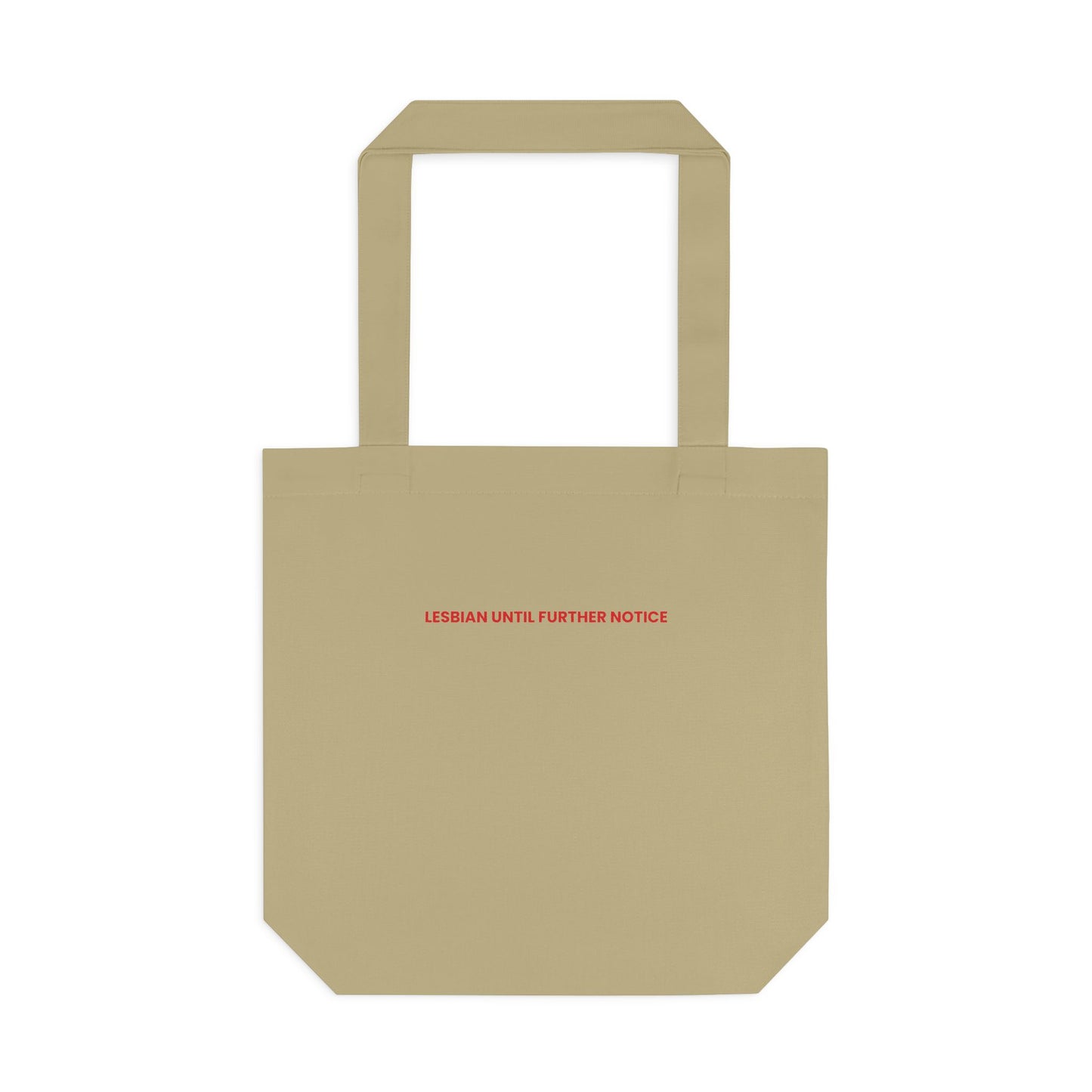 Lesbian Until Further Notice — Bold | Tote Bag