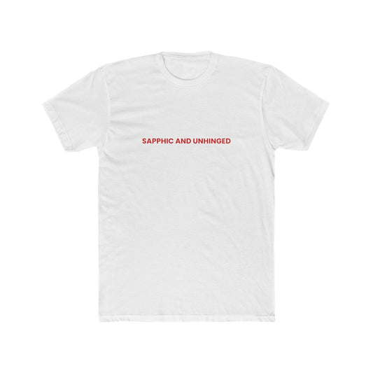 Sapphic and Unhinged — Bold | Unisex Tee