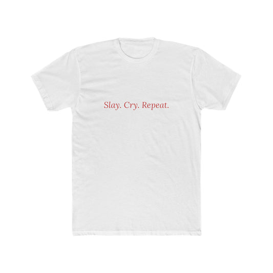 Slay Cry Repeat — Cursive | Unisex Tee
