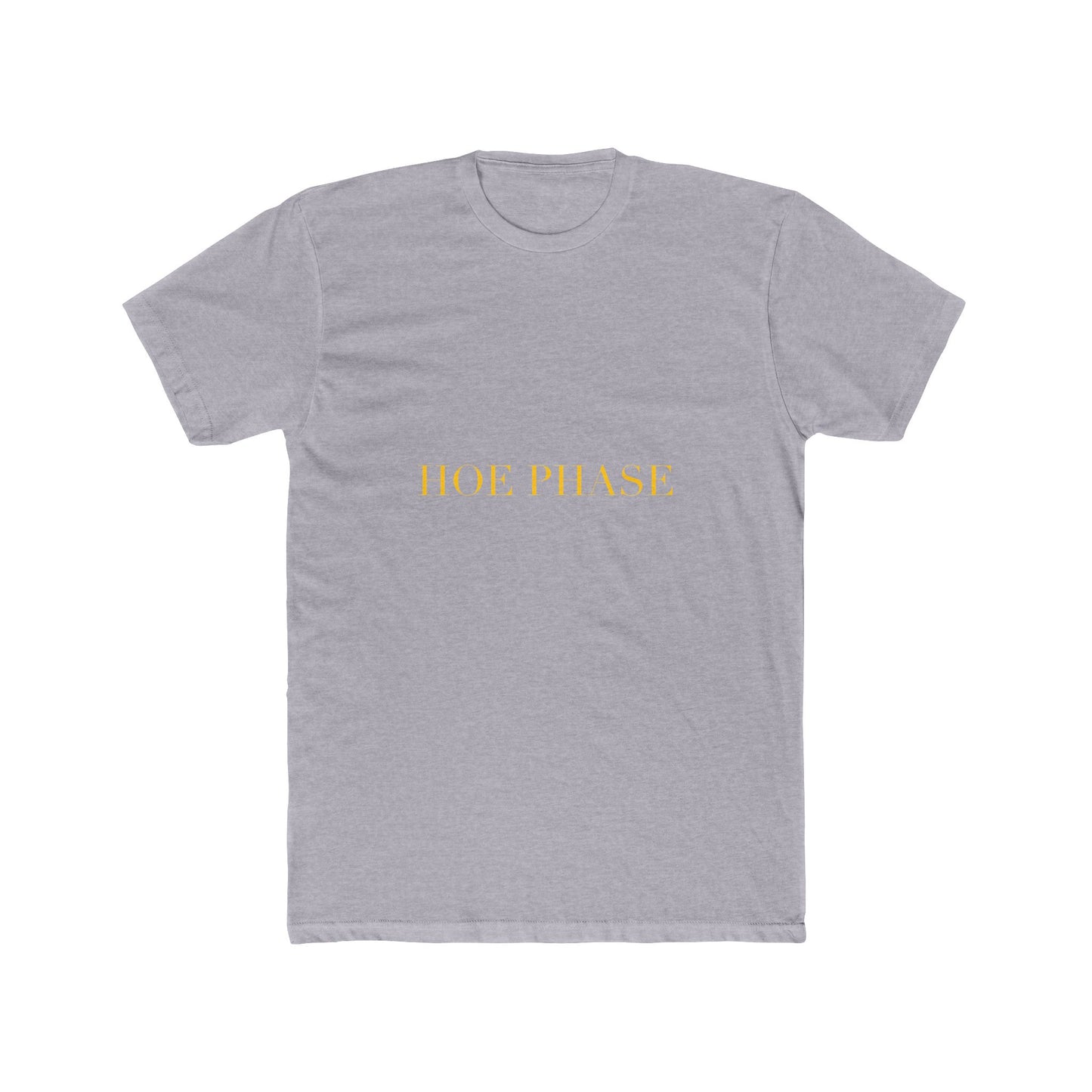 HOE PHASE — Cursive | Unisex Tee