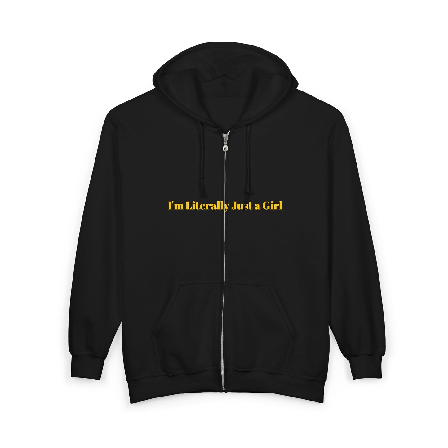 I'm Literally Just a Girl — Bold | Hoodie