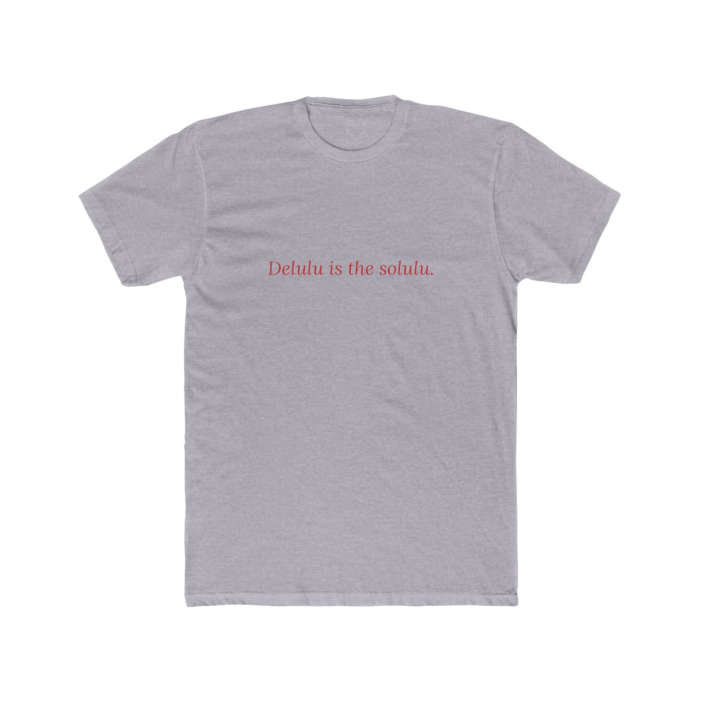 Delulu Is the Solulu — Cursive | Unisex Tee