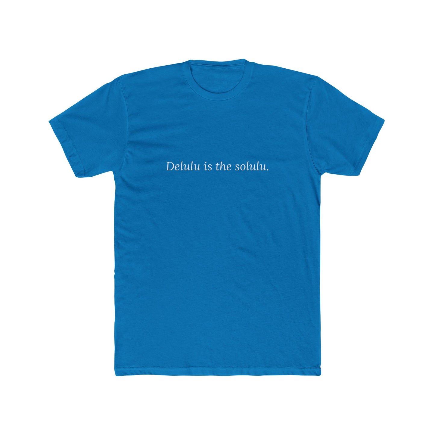 Delulu Is the Solulu — Cursive | Unisex Tee