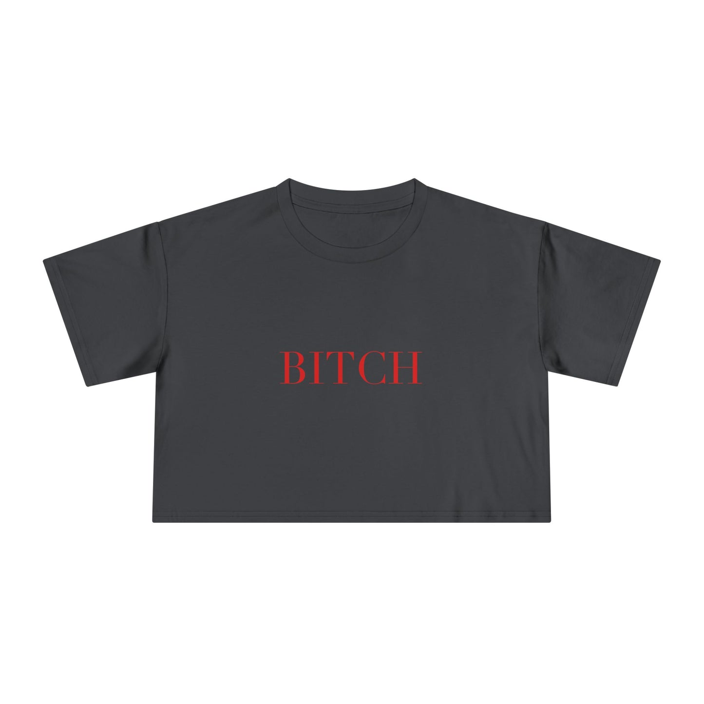 BITCH — Cursive | Crop Tee