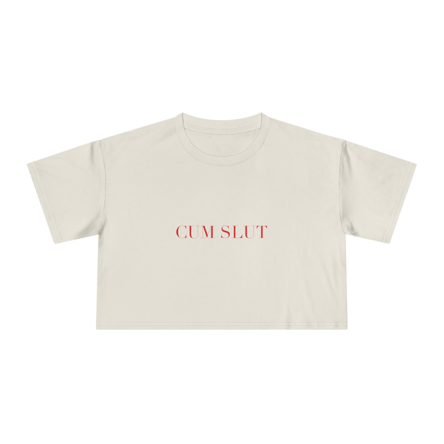 CUM SLUT — Cursive | Crop Tee