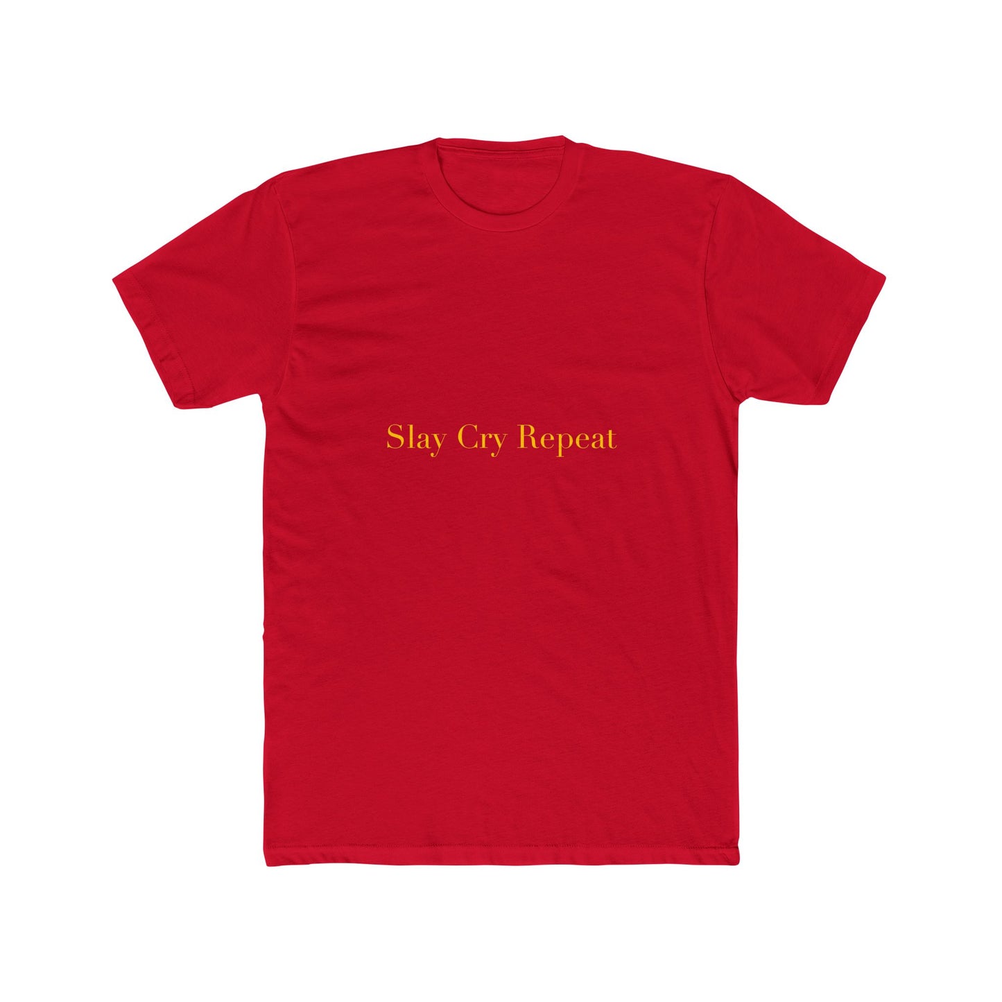 Slay Cry Repeat — Cursive | Unisex Tee
