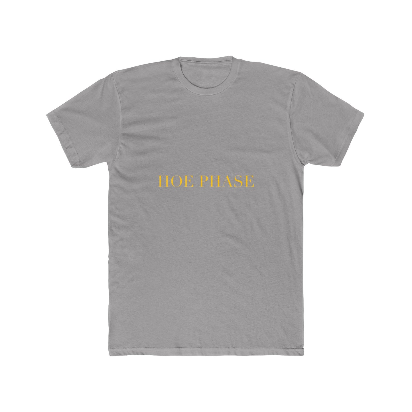 HOE PHASE — Cursive | Unisex Tee