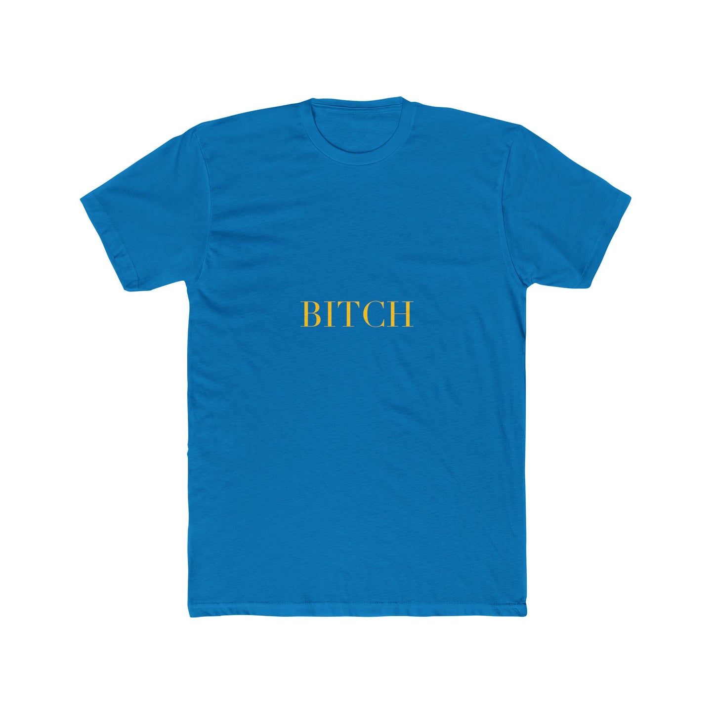 BITCH — Cursive | Unisex Tee