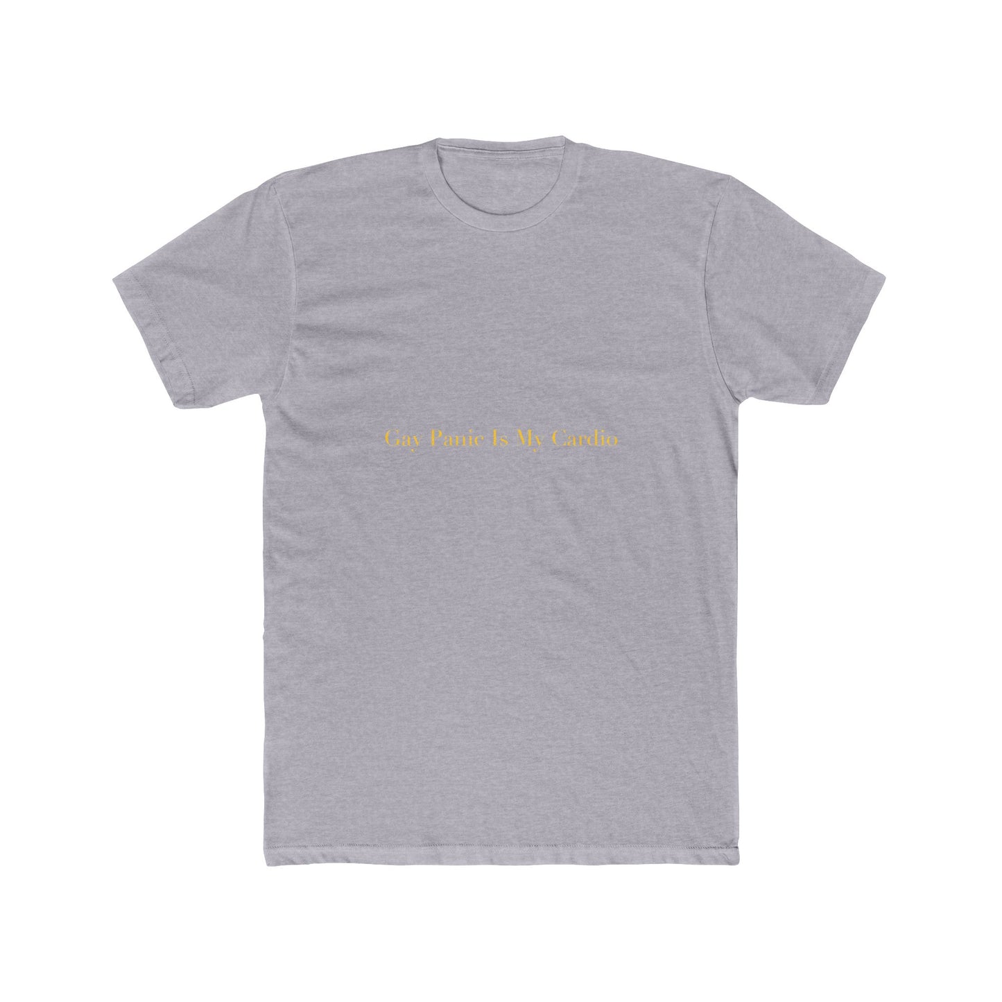 Gay Panic Is My Cardio — Cursive | Unisex Tee