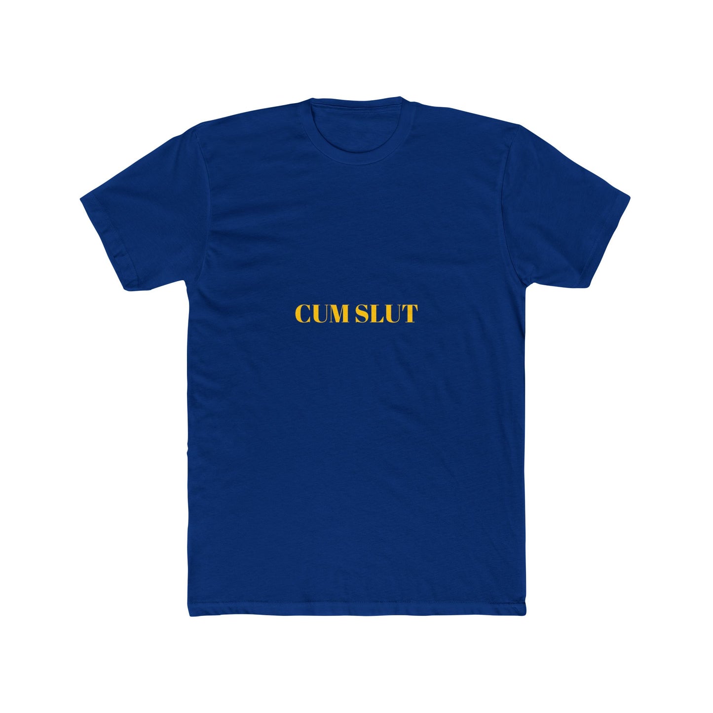CUM SLUT — Bold | Unisex Tee