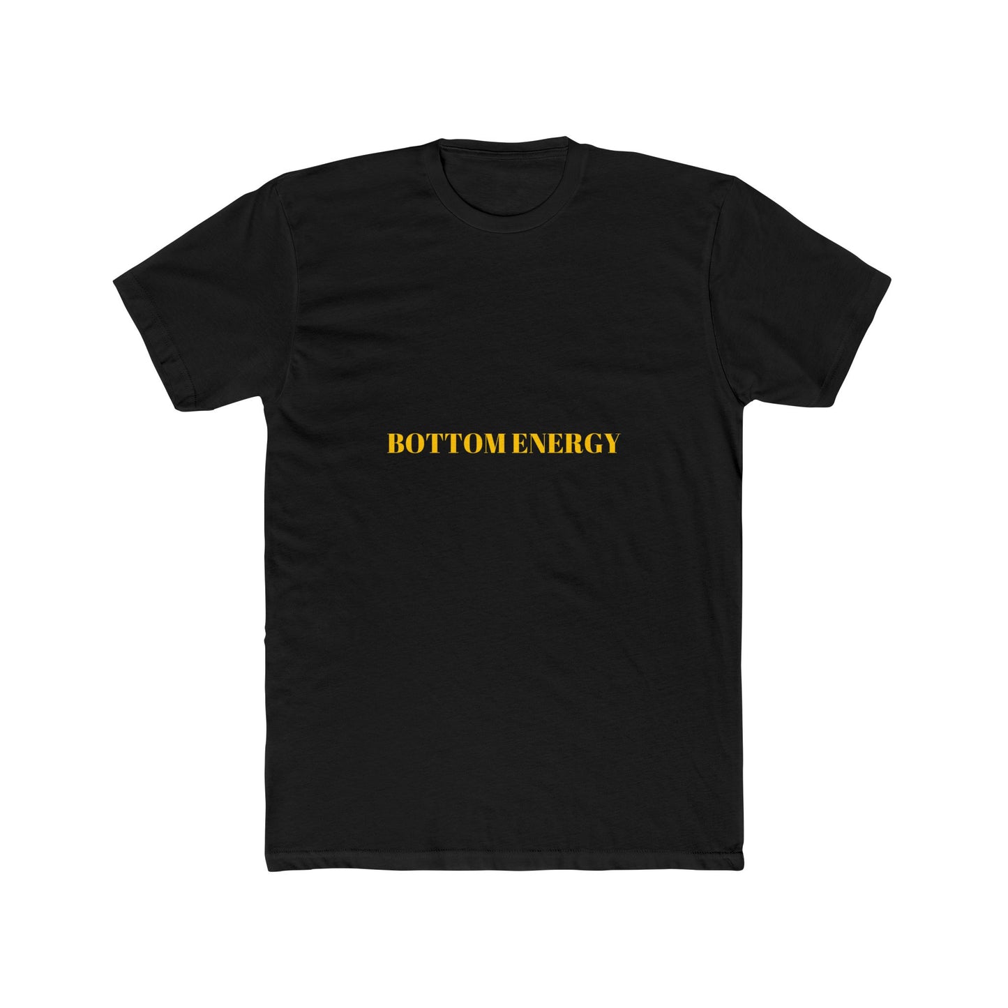 BOTTOM ENERGY — Bold | Unisex Tee