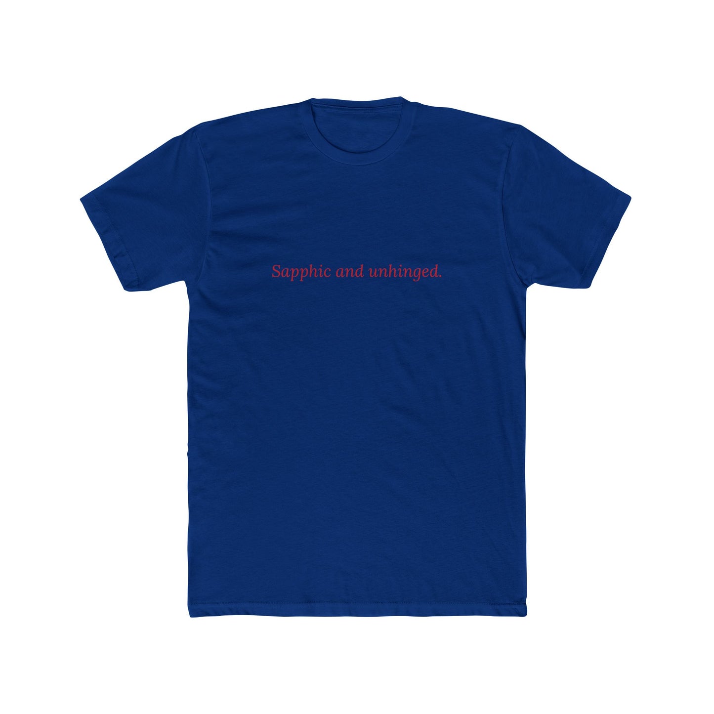 Sapphic and Unhinged — Cursive | Unisex Tee