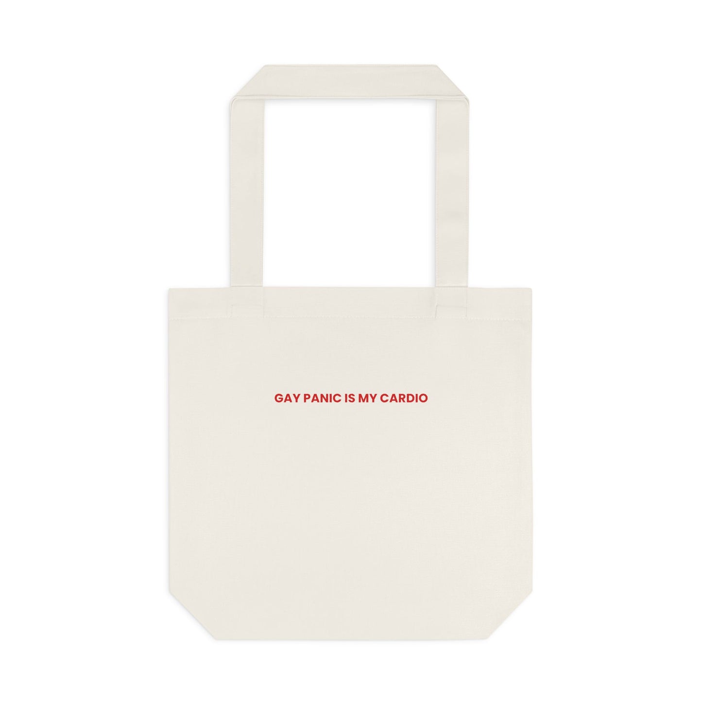 Gay Panic Is My Cardio — Bold | Tote Bag