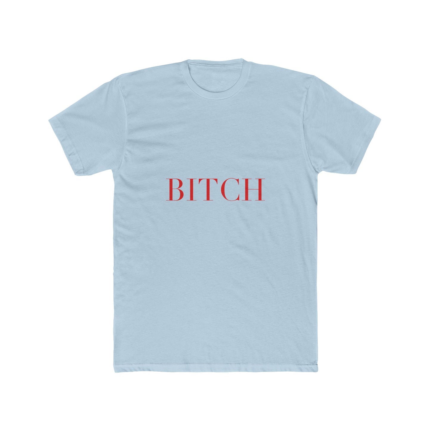 BITCH — Cursive | Unisex Tee