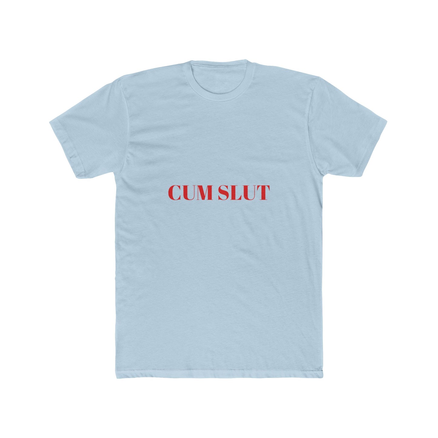 CUM SLUT — Bold | Unisex Tee