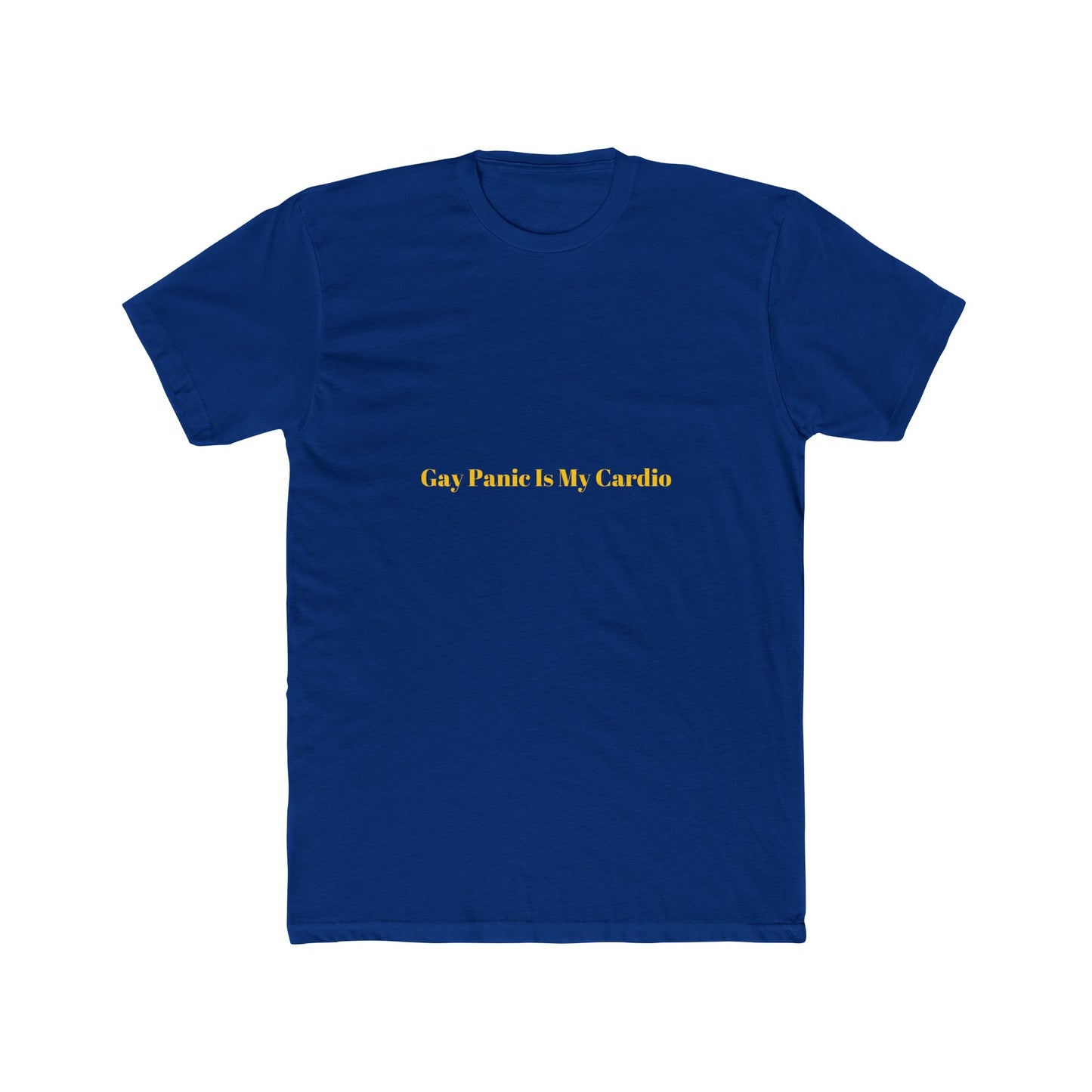 Gay Panic Is My Cardio — Bold | Unisex Tee