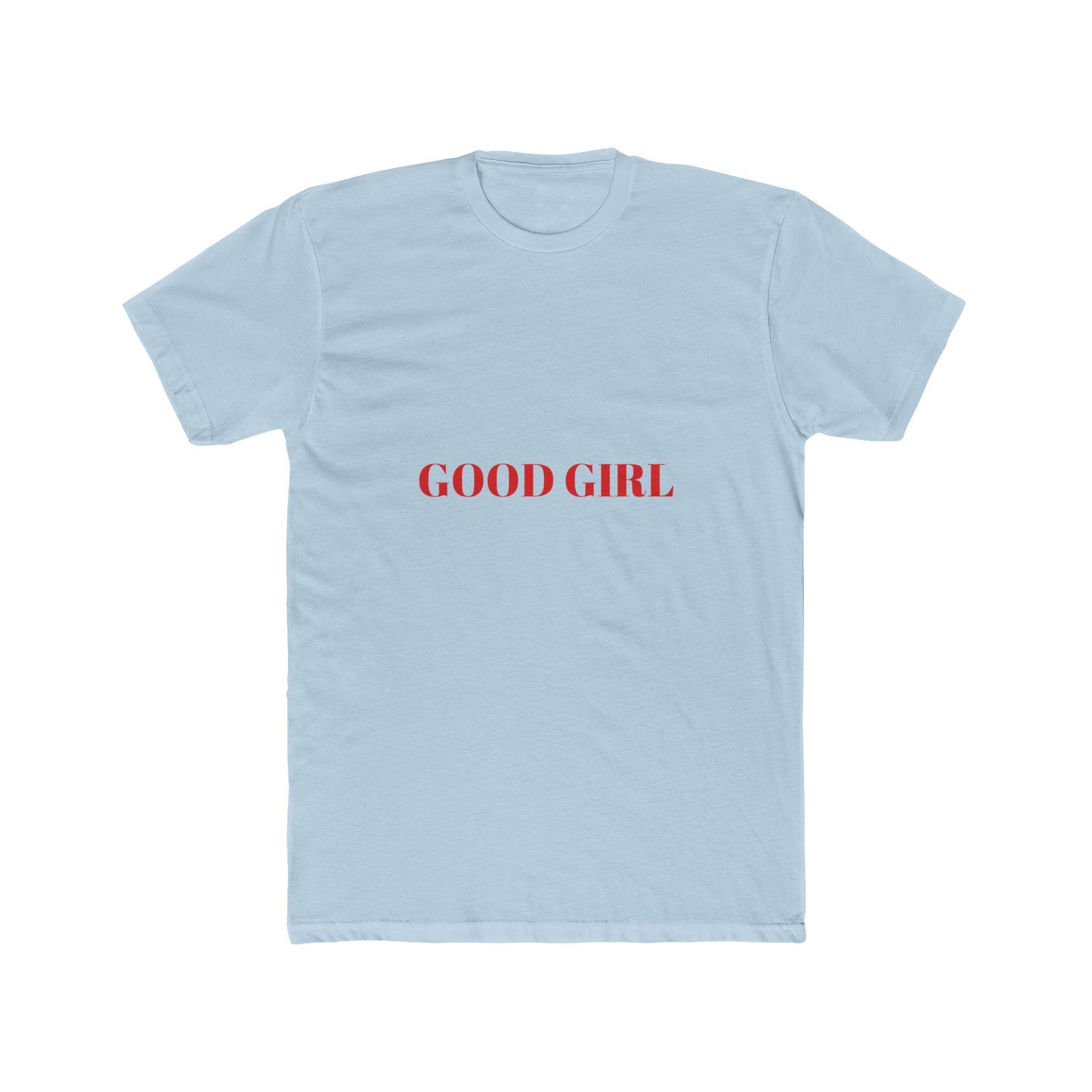 GOOD GIRL — Bold | Unisex Tee