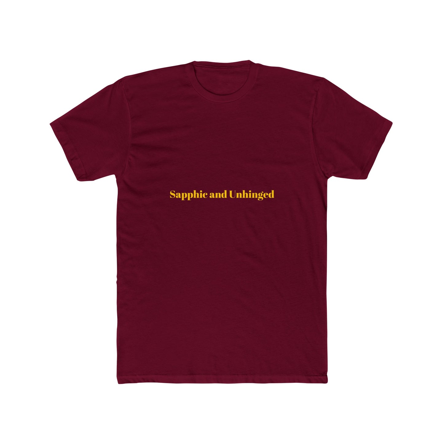 Sapphic and Unhinged — Bold | Unisex Tee
