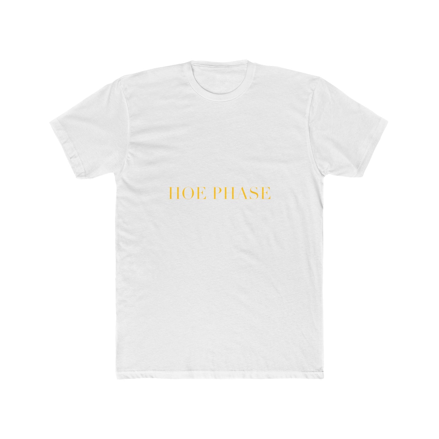 HOE PHASE — Cursive | Unisex Tee
