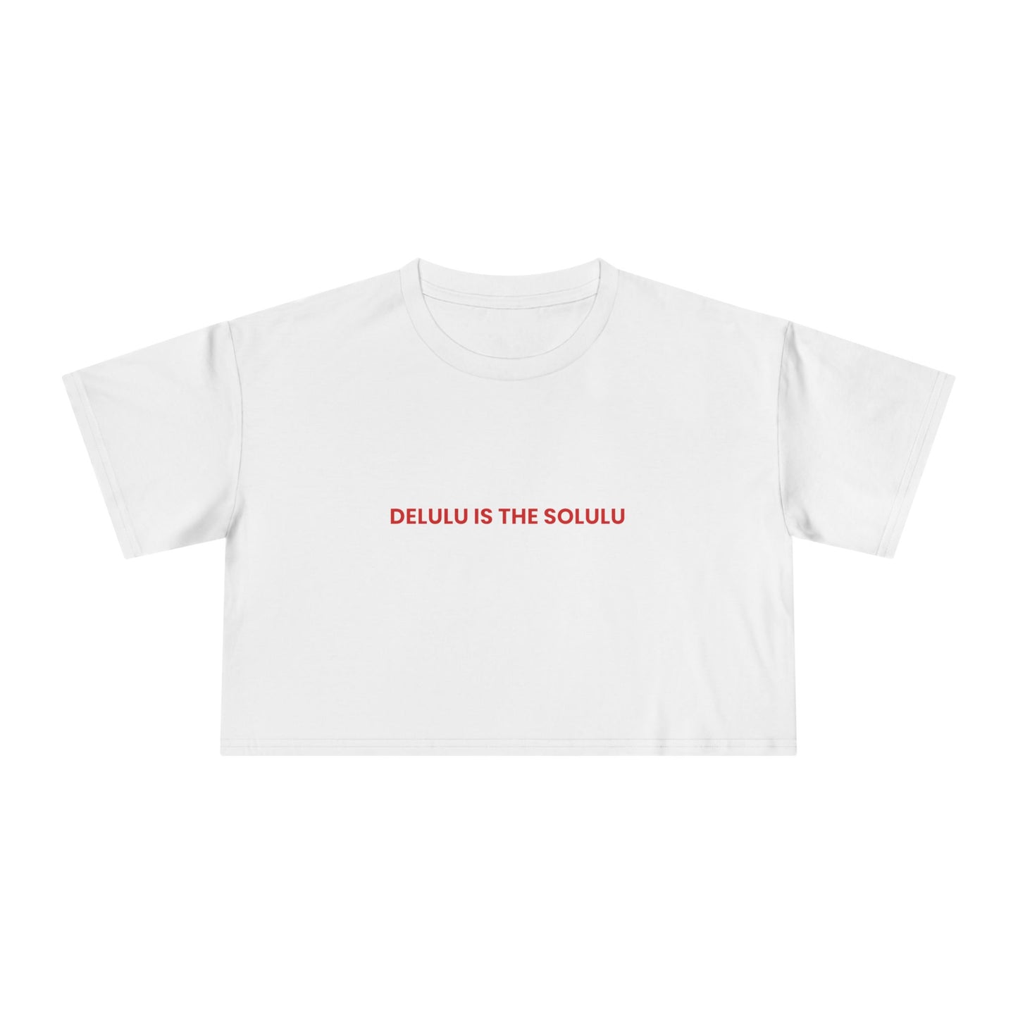 Delulu Is the Solulu — Bold | Women's Crop Tee