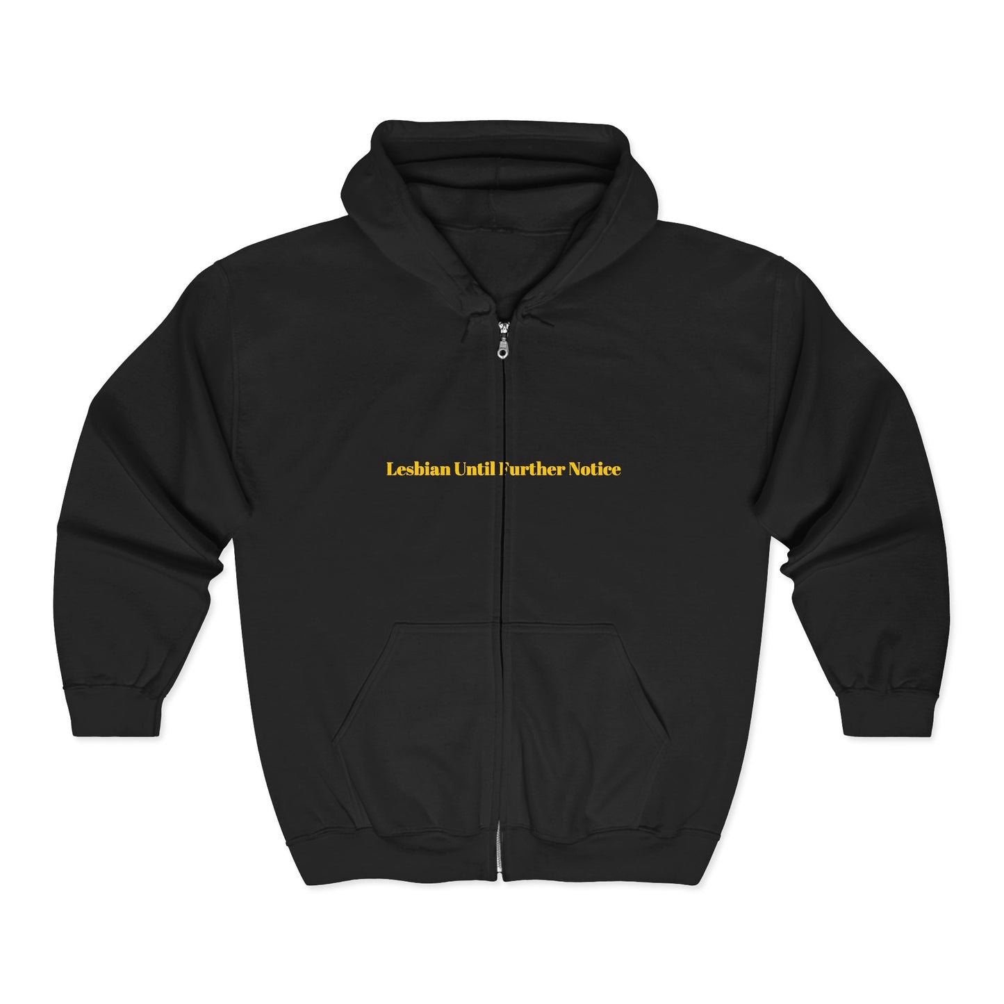 Lesbian Until Further Notice — Bold | Hoodie