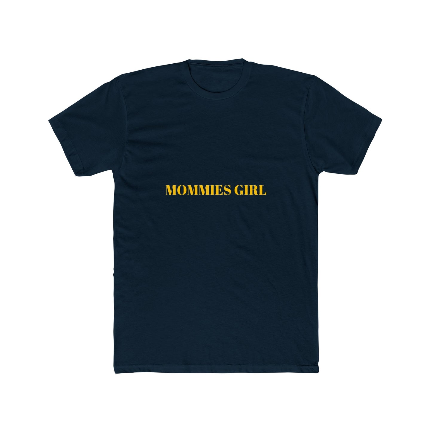 MOMMIES GIRL — Bold | Unisex Tee