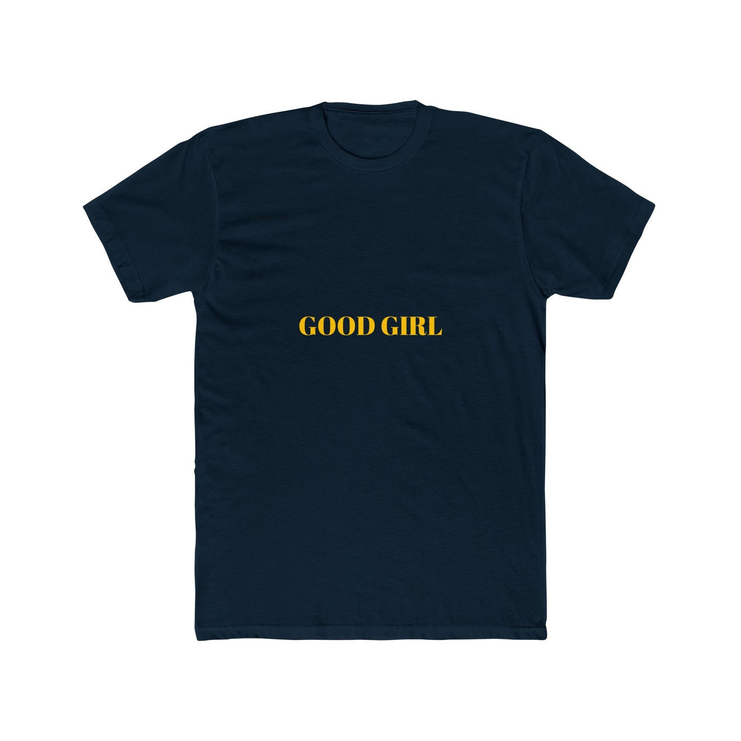 GOOD GIRL — Bold | Unisex Tee